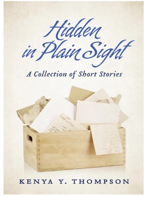 Title details for Hidden in Plain Sight by K.Y. Thompson - Available